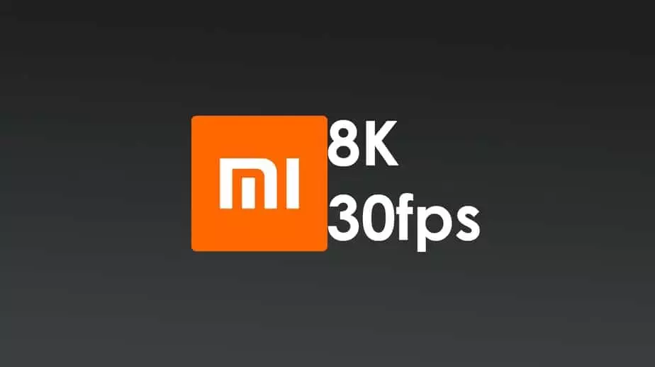 Xiaomi 8K 30fps